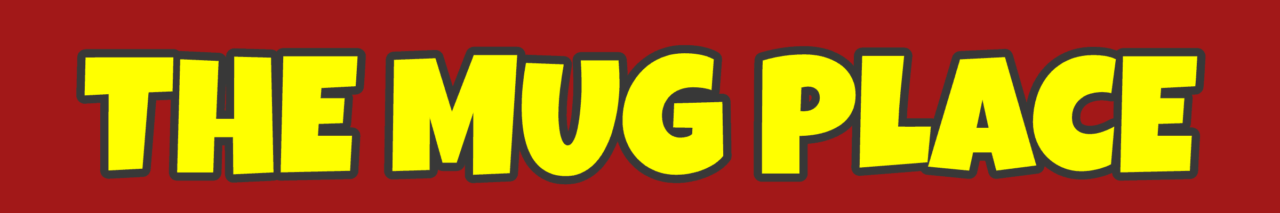 The Mug Place