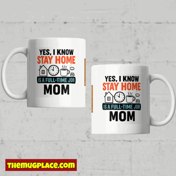 Stay-at-Home Mom Appreciation Mug - Image 4