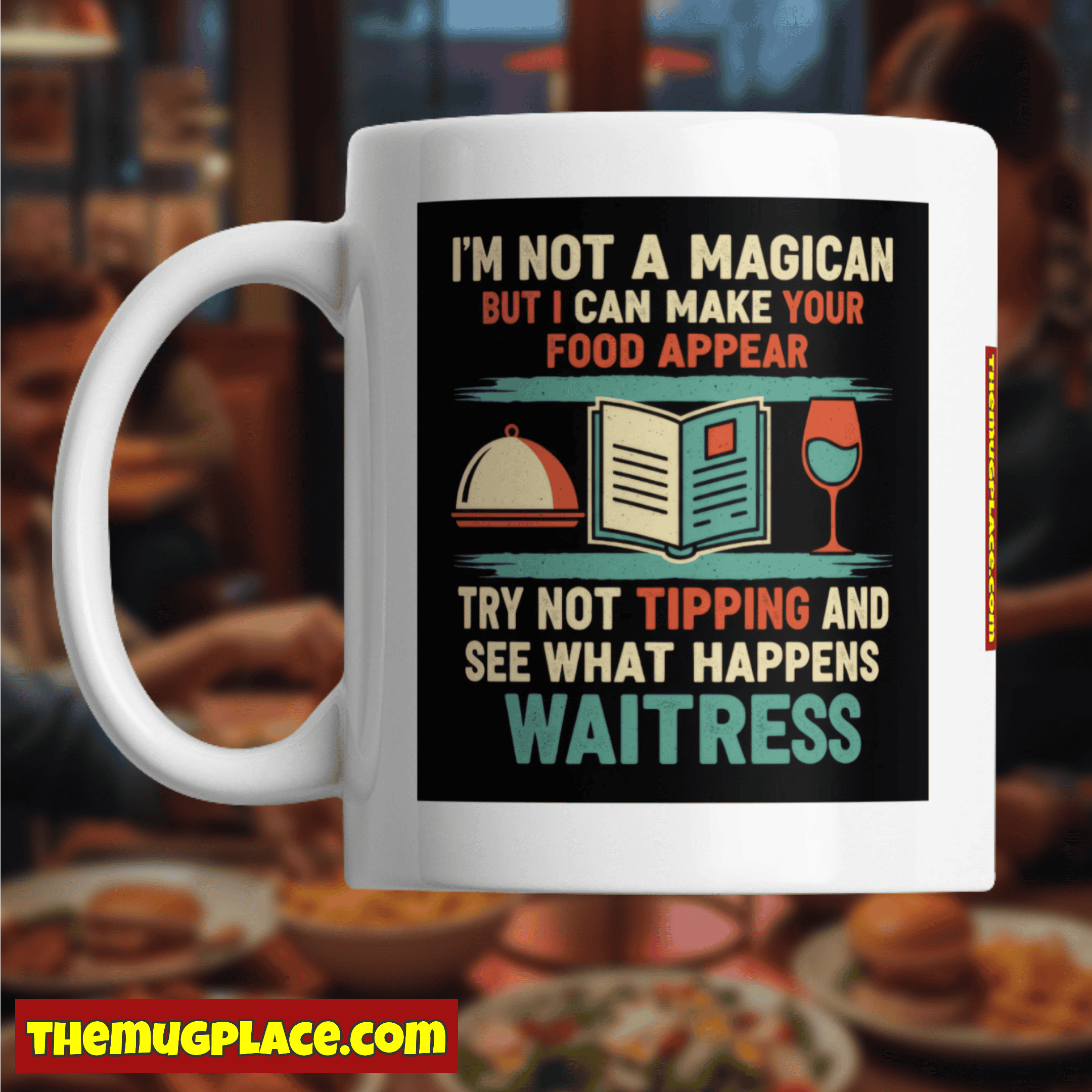A white waitress mug with witty text—perfect waitress gift for anyone who deserves a place in your waitress collection.