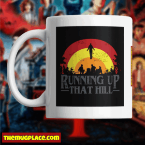 Stranger Things Mug featuring four silhouettes and a floating figure at sunset, with “Running Up That Hill” from the Dear Billy episode.