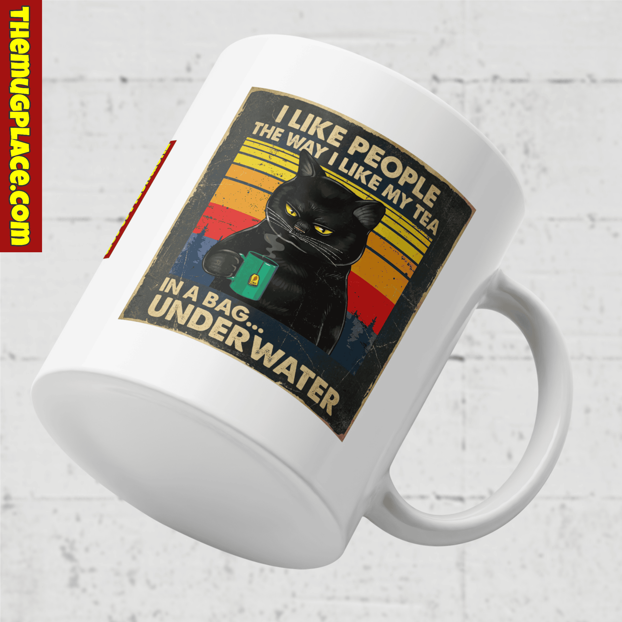 White mug featuring a Grumpy Cat holding tea and text: I like people the way I like my tea—in a bag, under water.